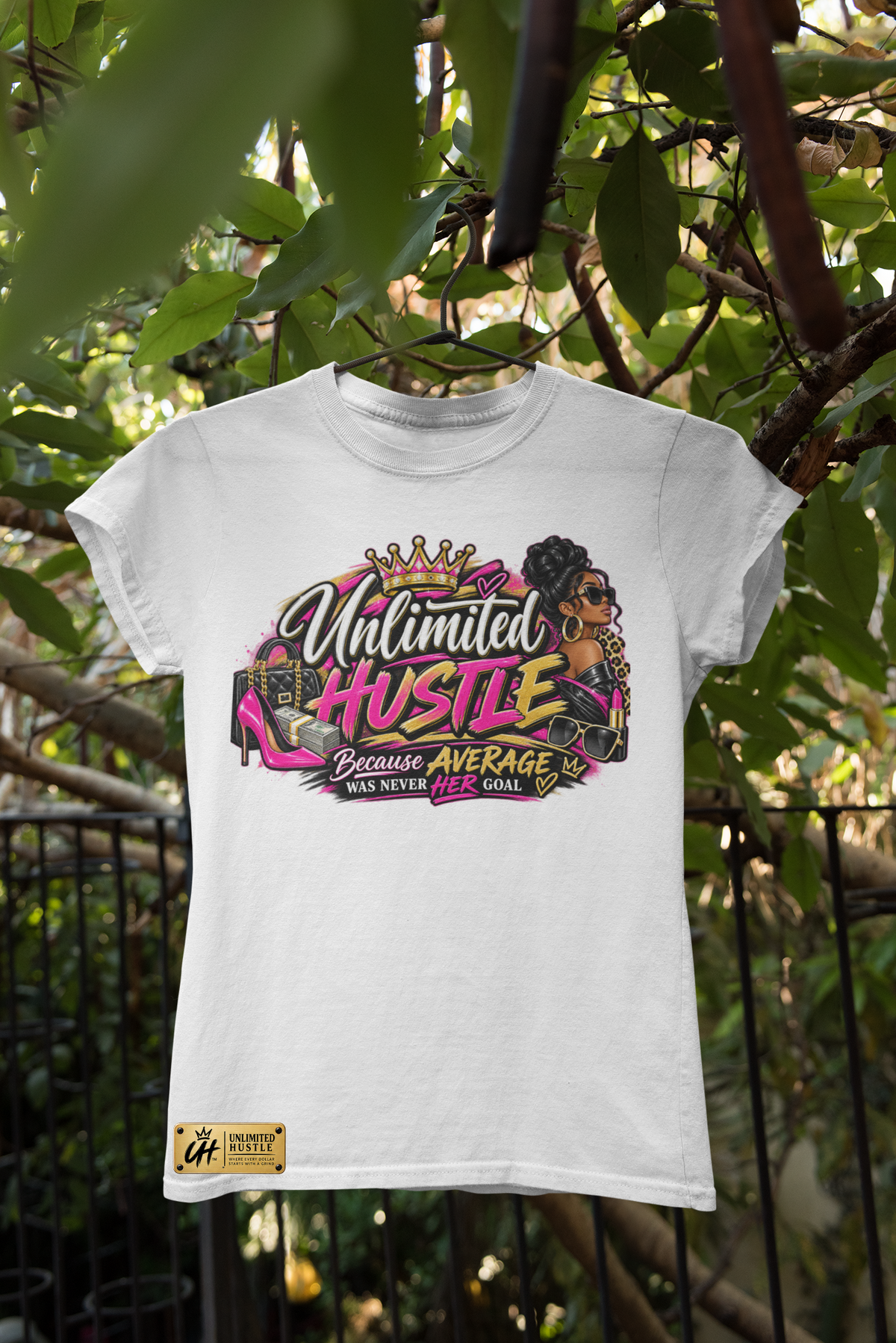 Unlimited Hustle — Because Average Was Never Her Goal T-Shirt
