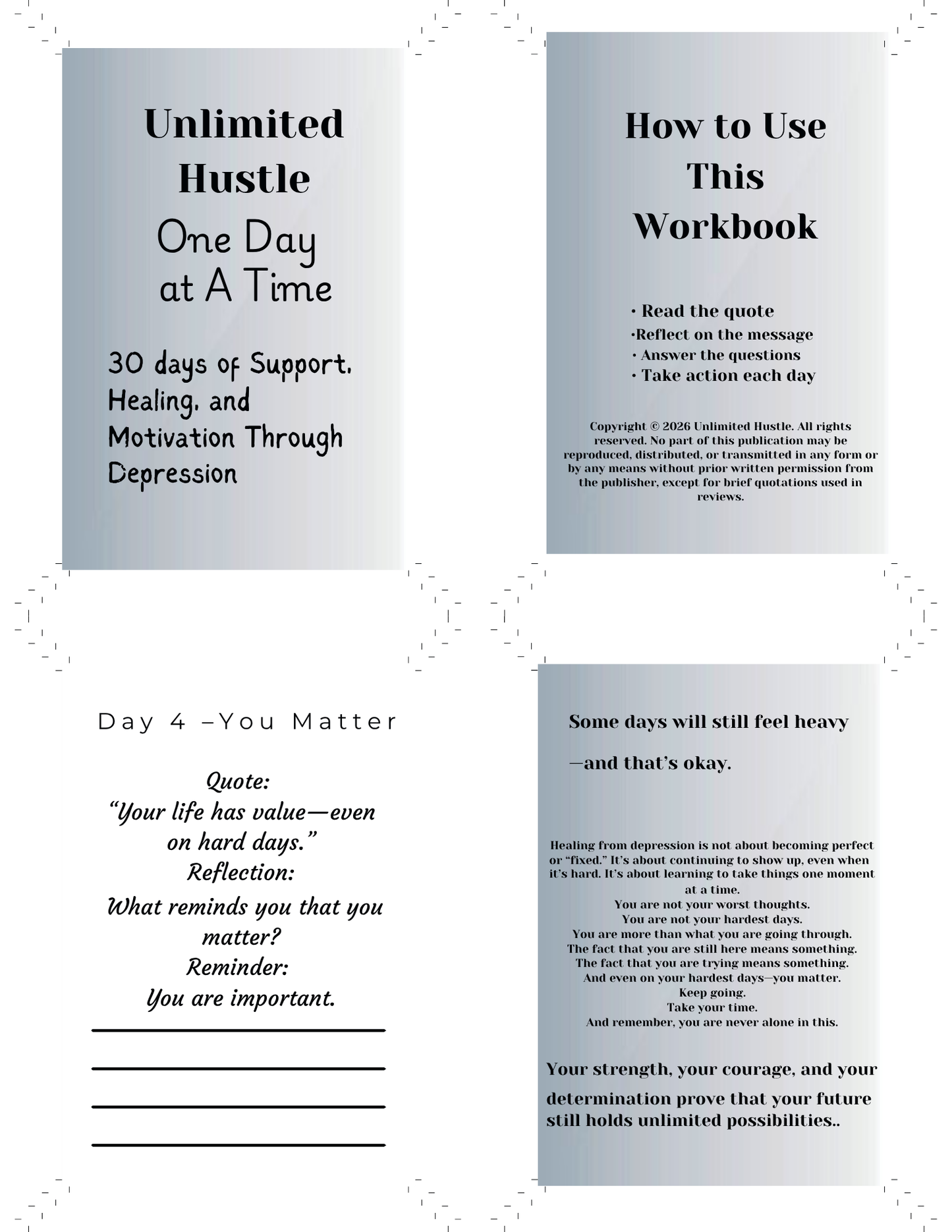 UNLIMITED HUSTLE: One day at a Time - 30 days of support, healing and motivation through depression