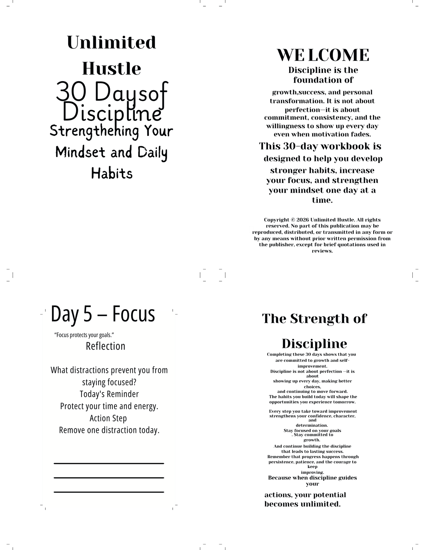 UNLIMITED HUSTLE:  30 Days of Discipline - Strengthening your mindset and daily habits